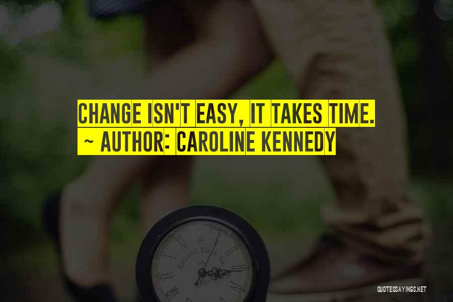 Caroline Kennedy Quotes 1256737