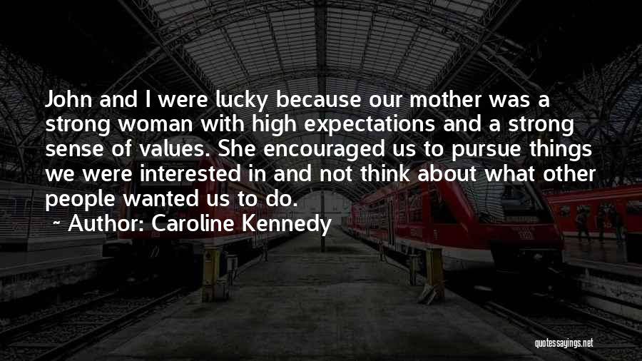 Caroline Kennedy Quotes 1357216