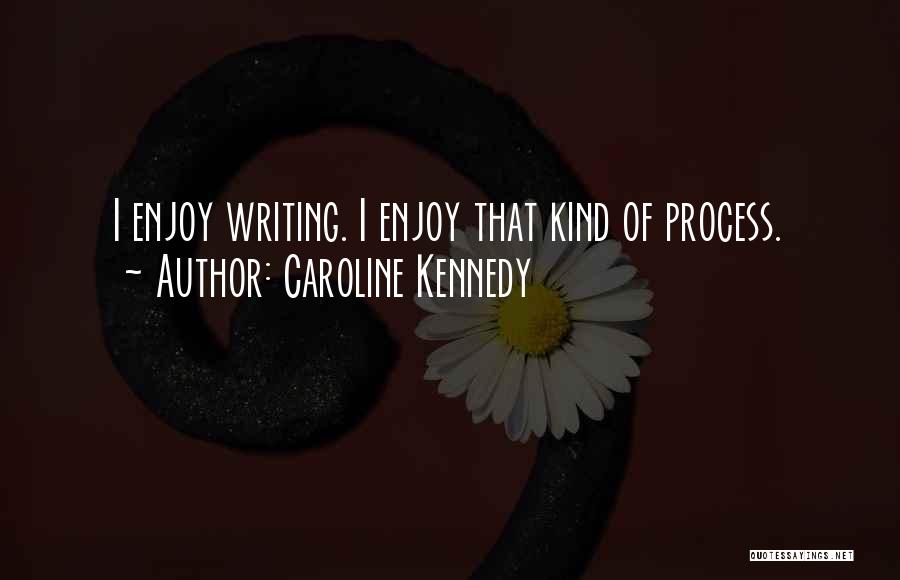 Caroline Kennedy Quotes 1694012