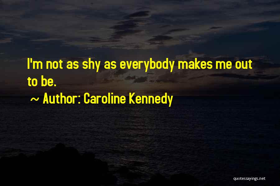 Caroline Kennedy Quotes 1910205