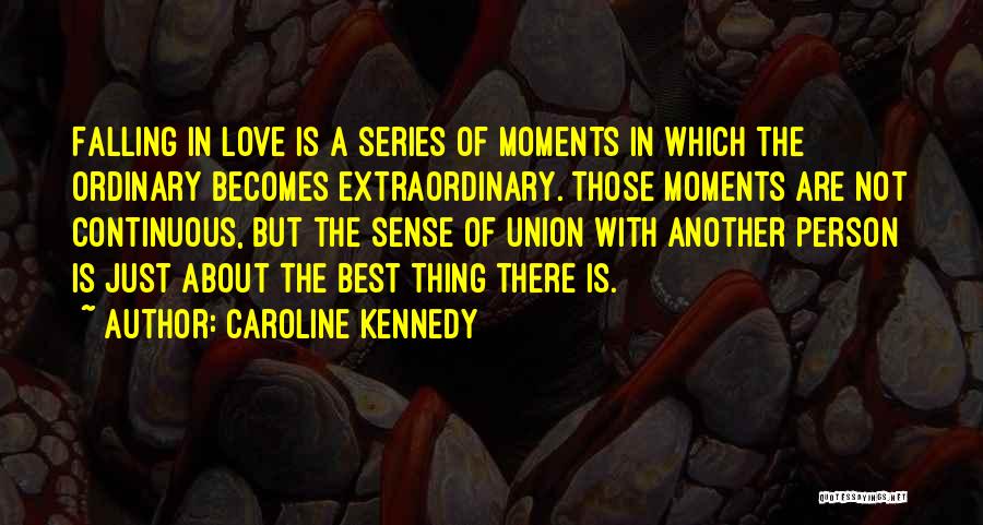 Caroline Kennedy Quotes 704781