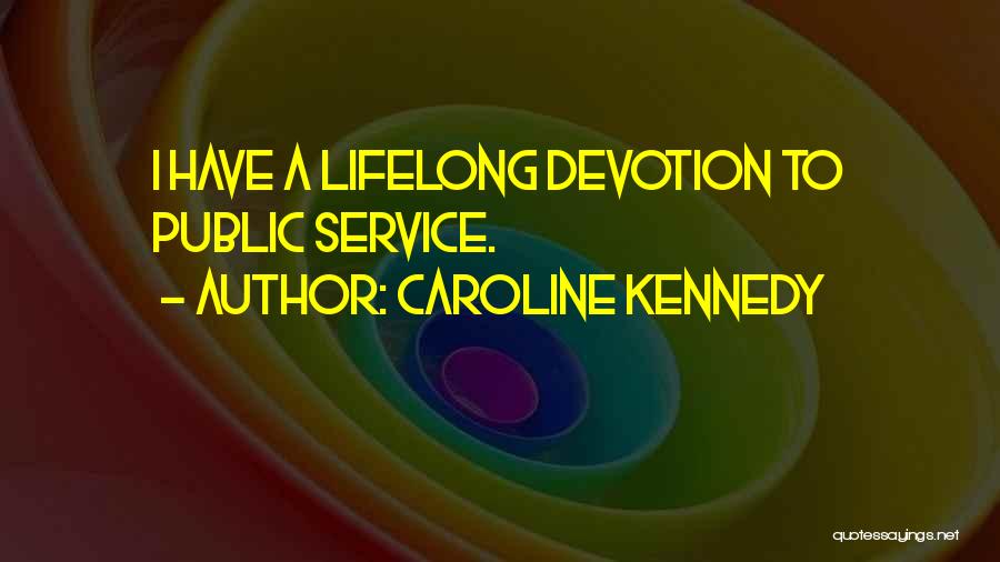 Caroline Kennedy Quotes 864219