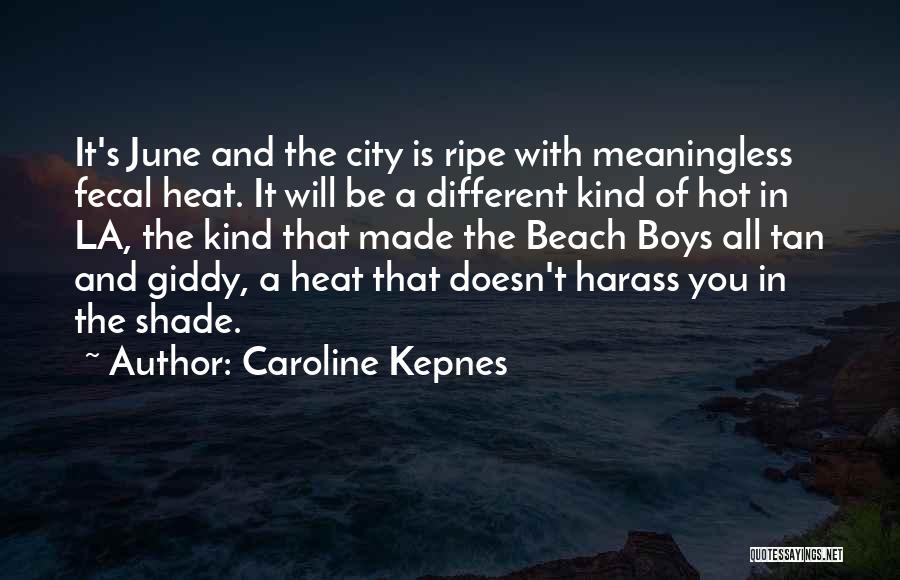Caroline Kepnes Quotes 1240573
