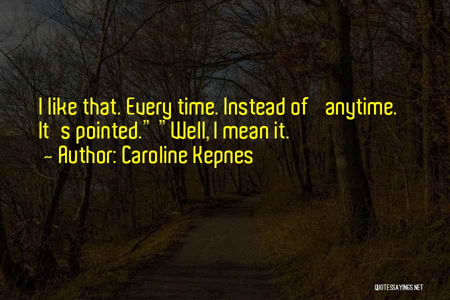 Caroline Kepnes Quotes 194292