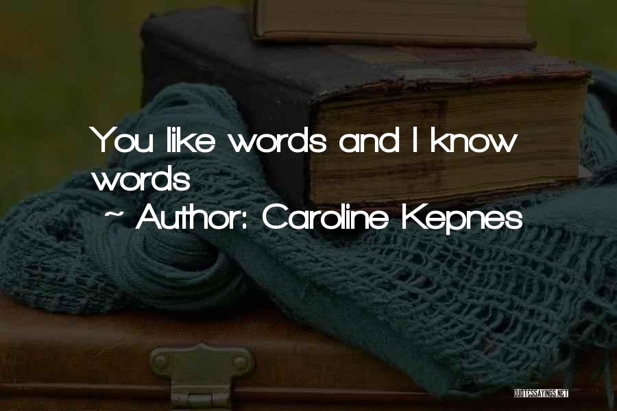 Caroline Kepnes Quotes 2035677