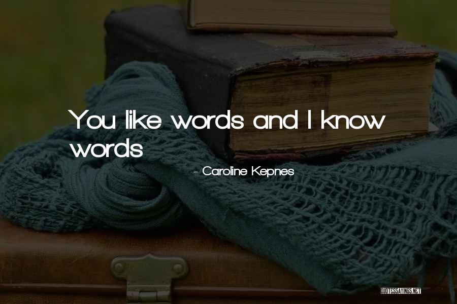 Caroline Kepnes Quotes 2035677