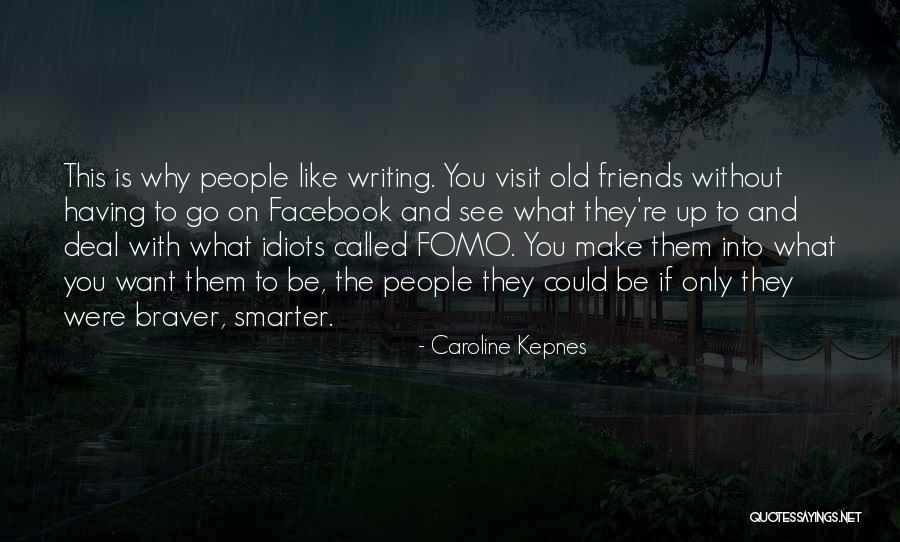 Caroline Kepnes Quotes 2105147