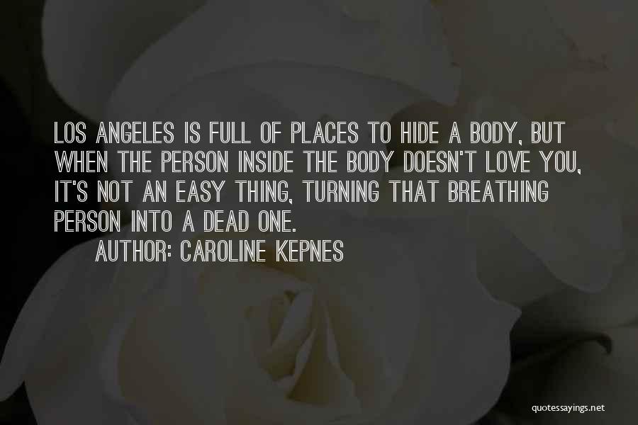 Caroline Kepnes Quotes 2193505