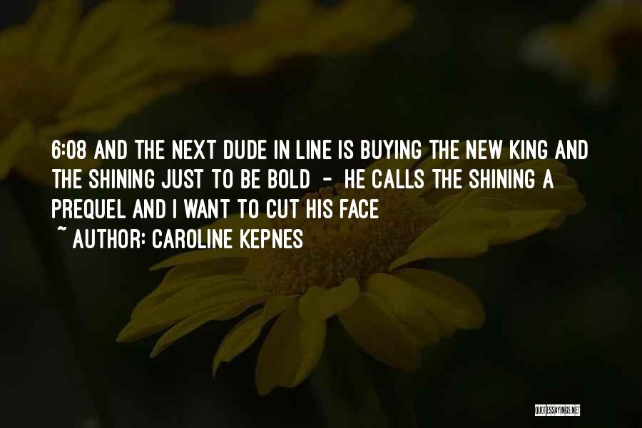 Caroline Kepnes Quotes 826409