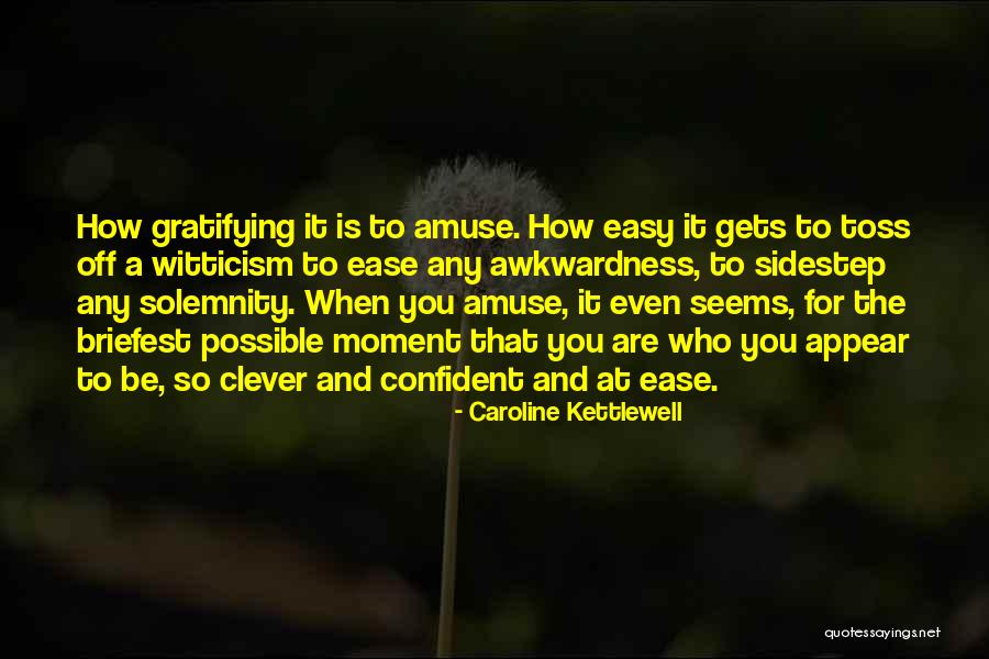 Caroline Kettlewell Quotes 1945359 Caroline Kettlewell Quotes 1945359