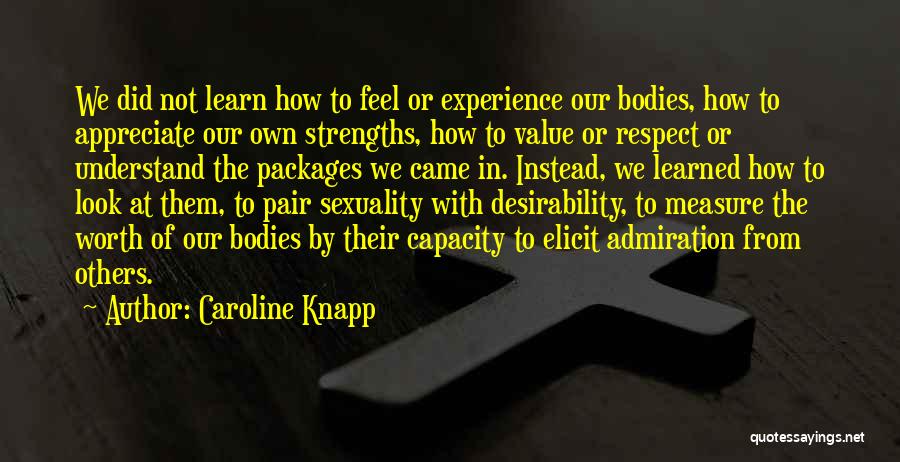 Caroline Knapp Quotes 1364280