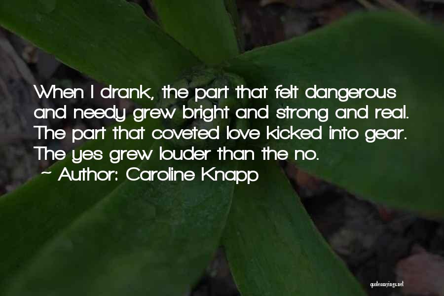 Caroline Knapp Quotes 177445