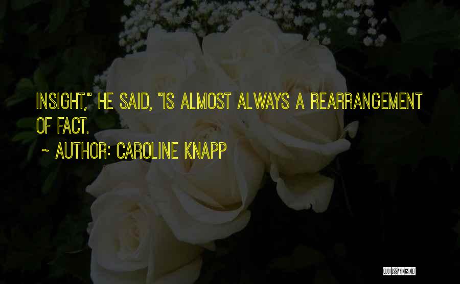Caroline Knapp Quotes 2026160