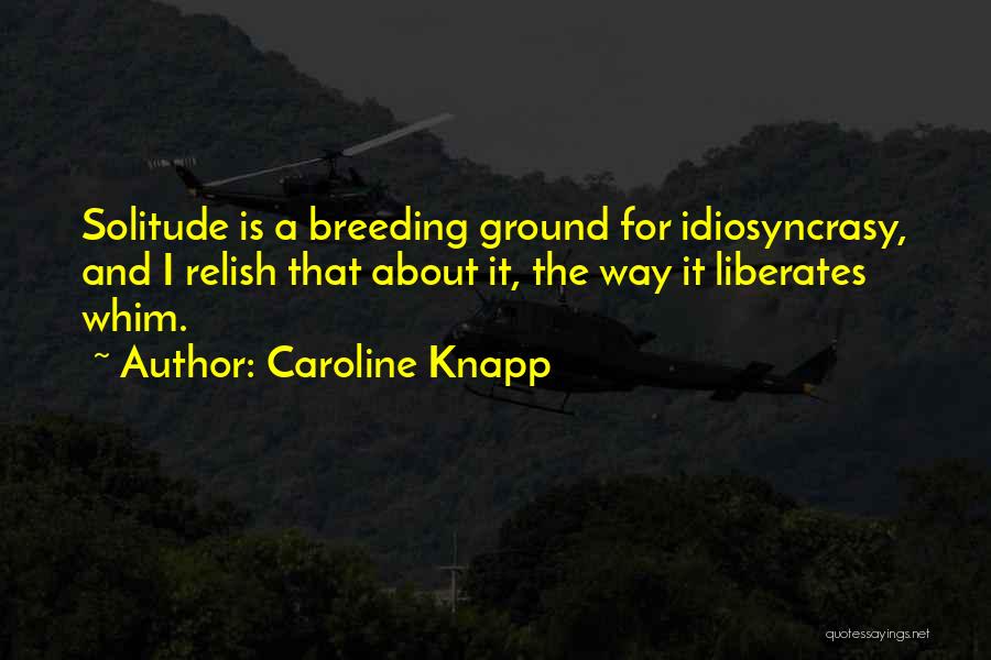Caroline Knapp Quotes 210210