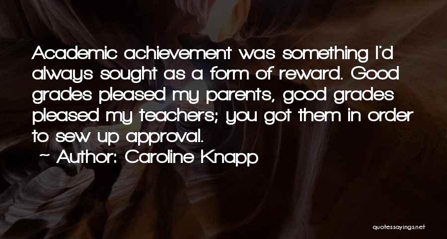 Caroline Knapp Quotes 2181615