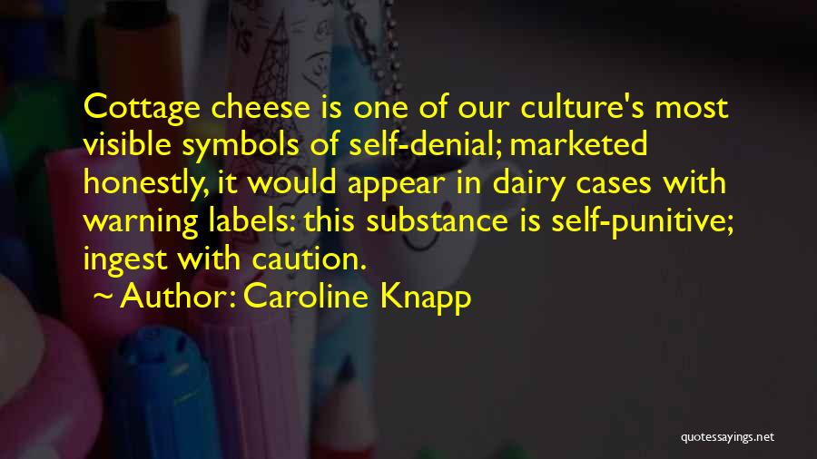 Caroline Knapp Quotes 232206