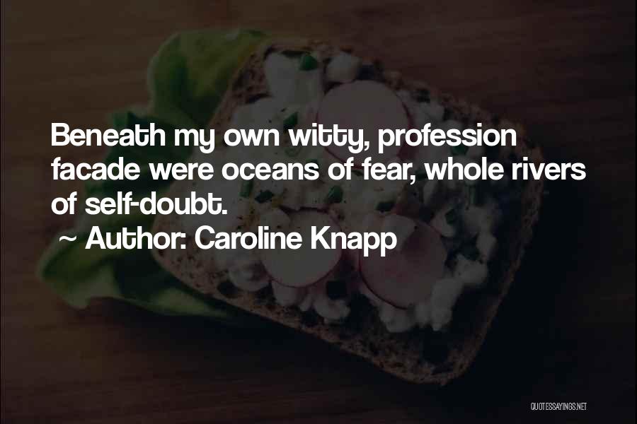 Caroline Knapp Quotes 567359