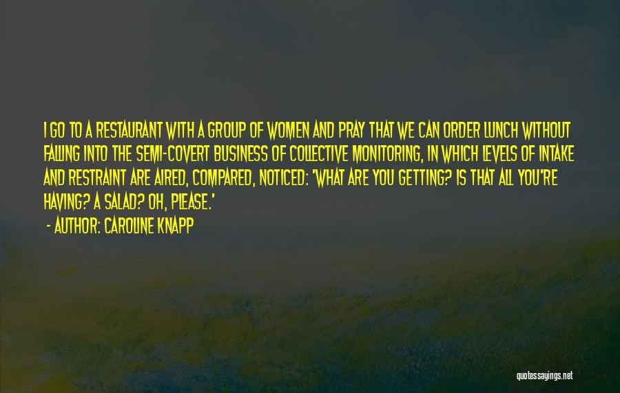 Caroline Knapp Quotes 671010