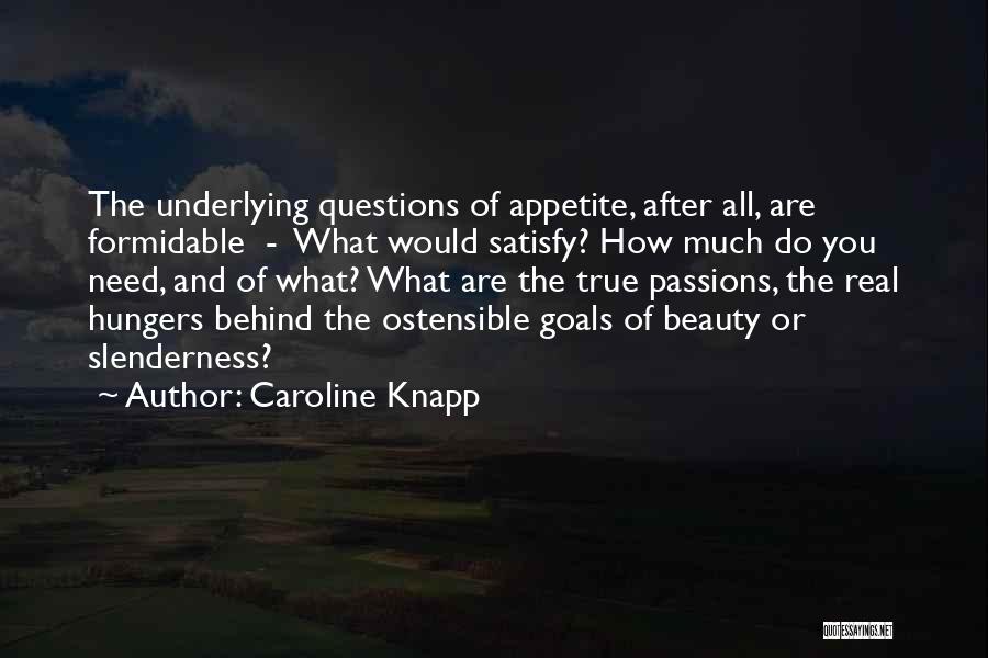 Caroline Knapp Quotes 914469