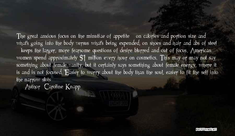 Caroline Knapp Quotes 914795