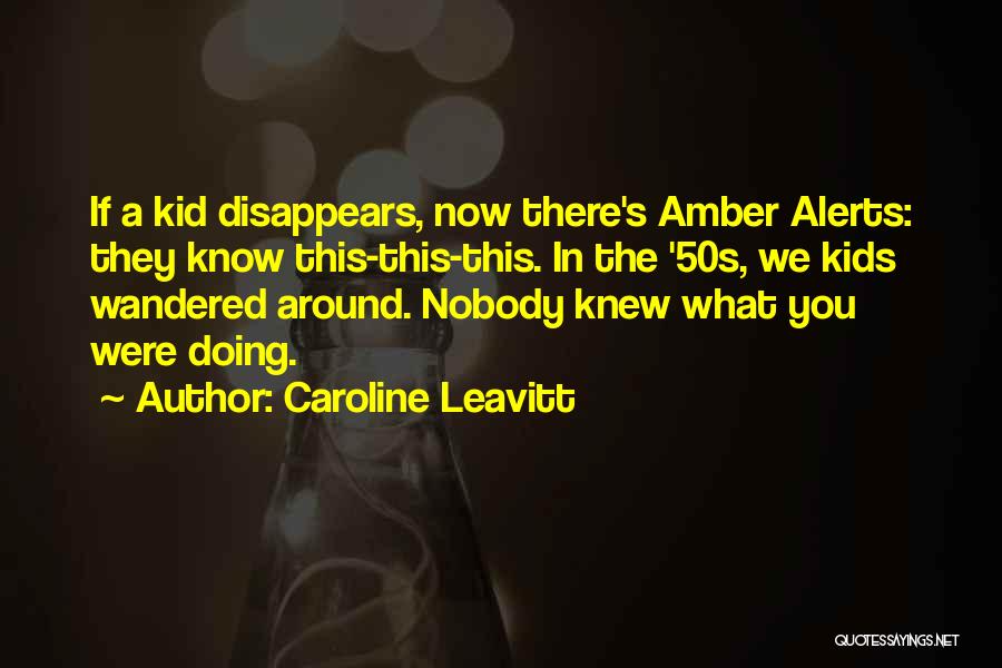 Caroline Leavitt Quotes 2089002