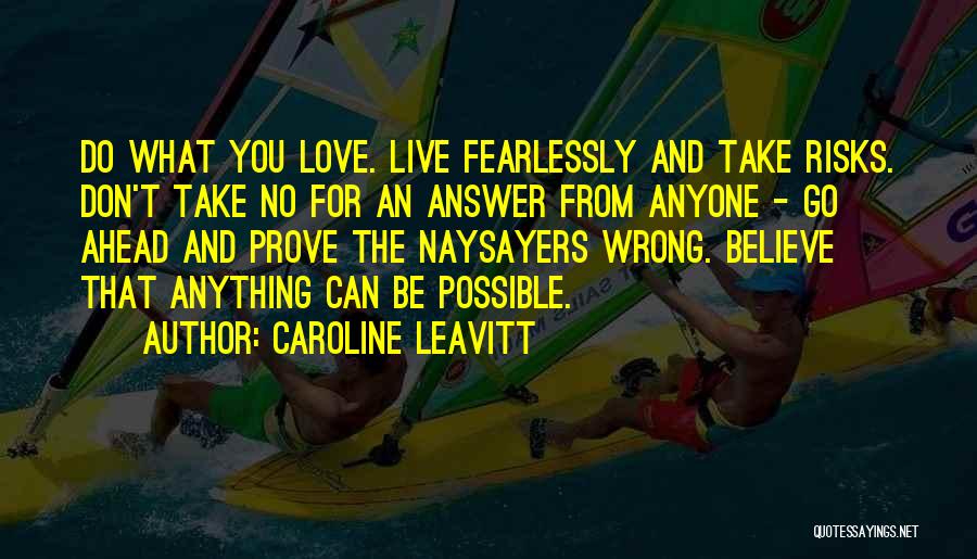 Caroline Leavitt Quotes 313498