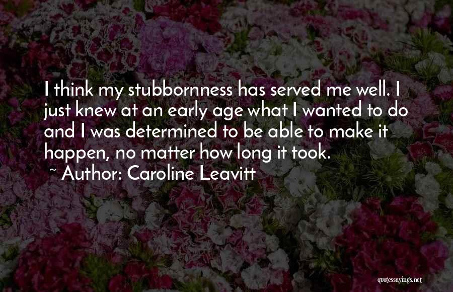 Caroline Leavitt Quotes 372419