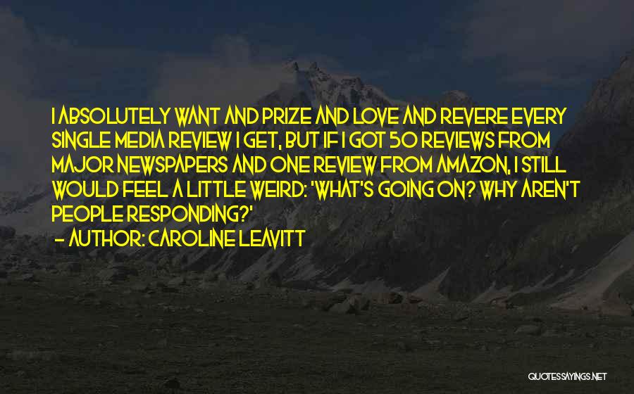 Caroline Leavitt Quotes 484044