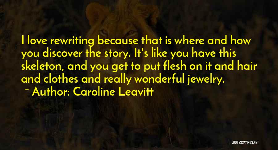 Caroline Leavitt Quotes 499828