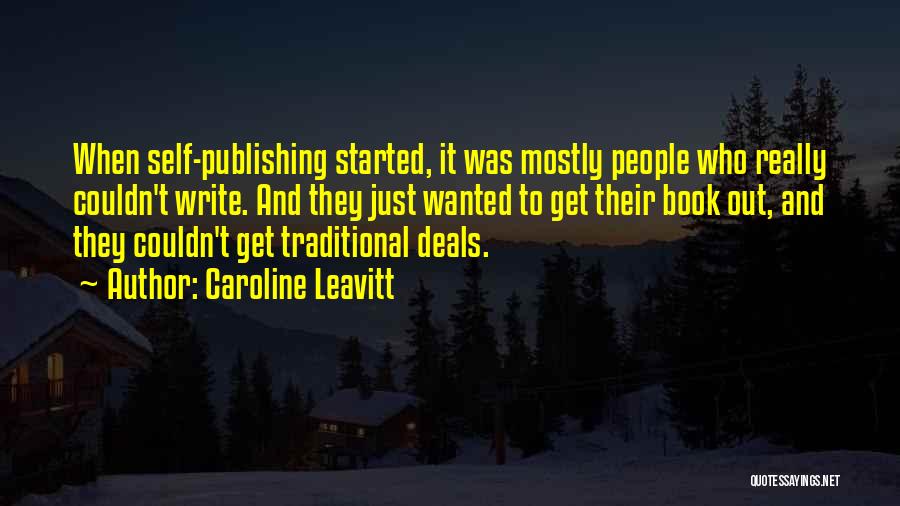 Caroline Leavitt Quotes 862312