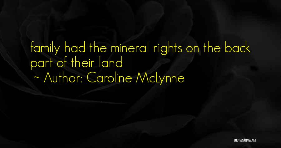 Caroline McLynne Quotes 573079