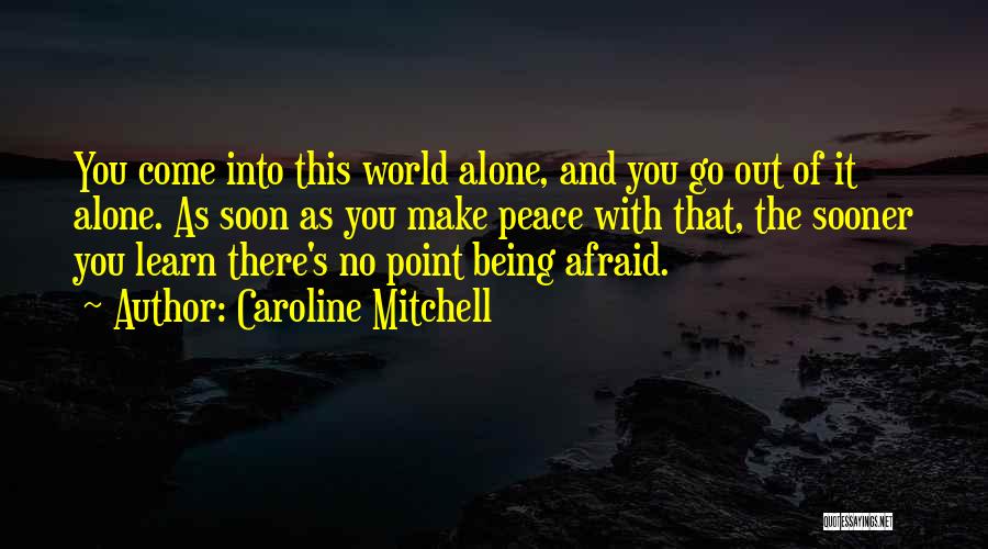 Caroline Mitchell Quotes 1140841