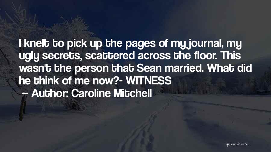 Caroline Mitchell Quotes 1249642