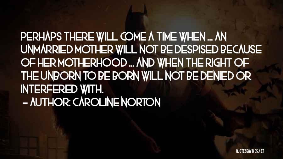 Caroline Norton Quotes 1842043