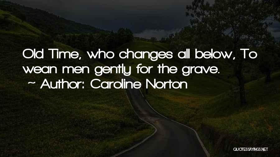 Caroline Norton Quotes 306427