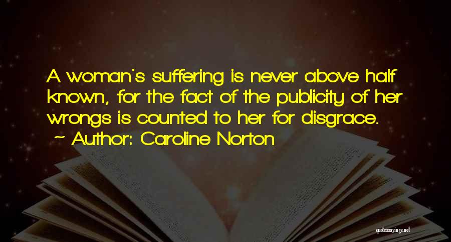 Caroline Norton Quotes 488726