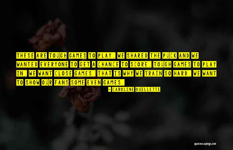 Caroline Ouellette Quotes 1653030 Caroline Ouellette Quotes 1653030