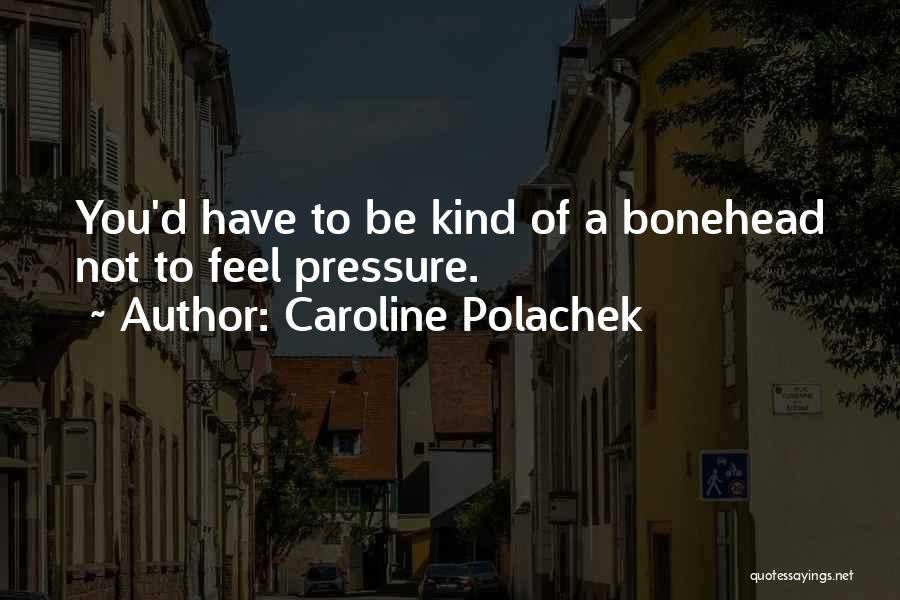 Caroline Polachek Quotes 991676