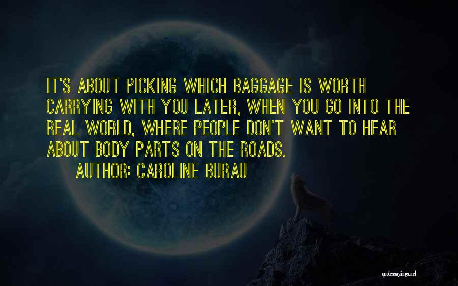 Caroline Quotes By Caroline Burau