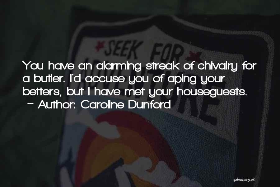 Caroline Quotes By Caroline Dunford