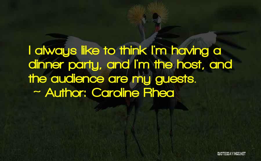 Caroline Rhea Quotes 1414863