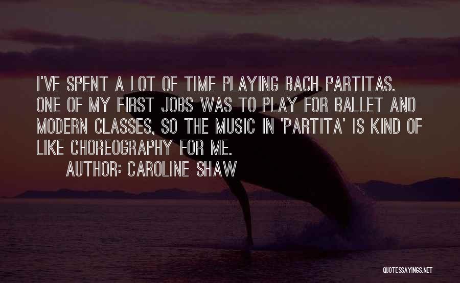 Caroline Shaw Quotes 1265122