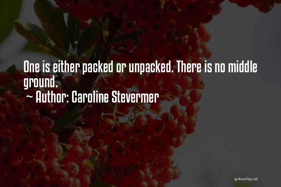 Caroline Stevermer Quotes 518985