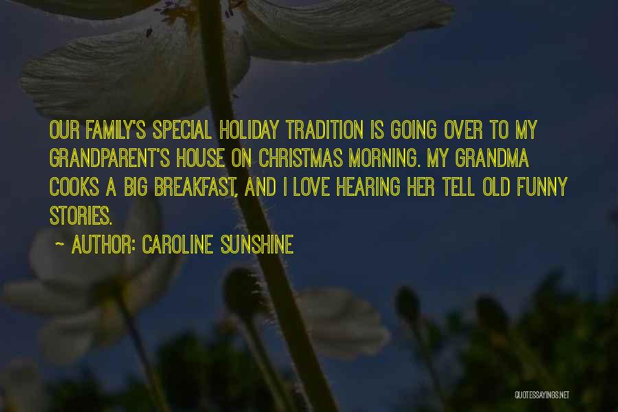 Caroline Sunshine Quotes 834044