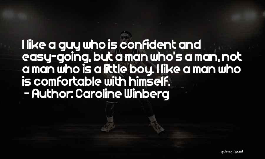 Caroline Winberg Quotes 362457