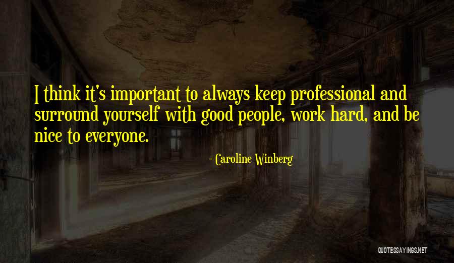 Caroline Winberg Quotes 459730 Caroline Winberg Quotes 459730