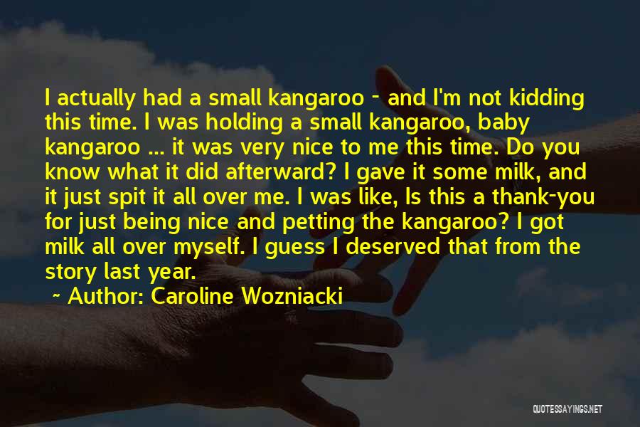 Caroline Wozniacki Quotes 1502261