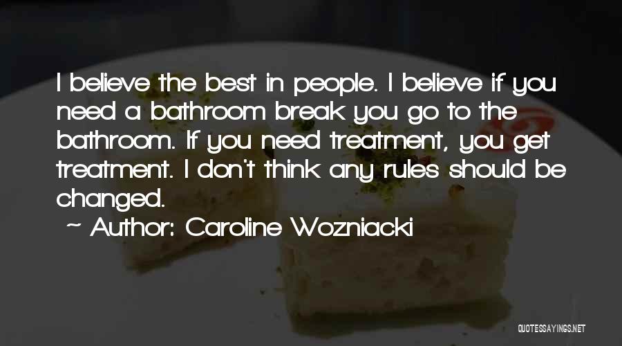 Caroline Wozniacki Quotes 1892376