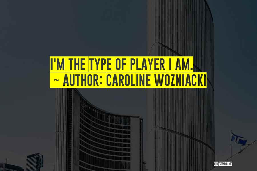 Caroline Wozniacki Quotes 1970727