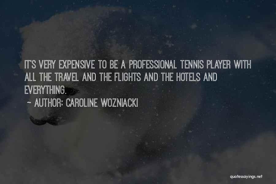 Caroline Wozniacki Quotes 2046700